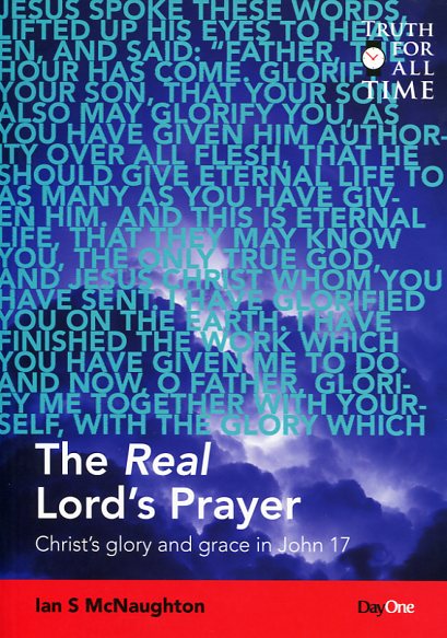 The Real Lord's Prayer By Ian S Mc Naughton (Paperback) 9781846252969