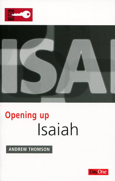 Opening Up Isaiah By Andrew Thomson (Paperback) 9781846253522