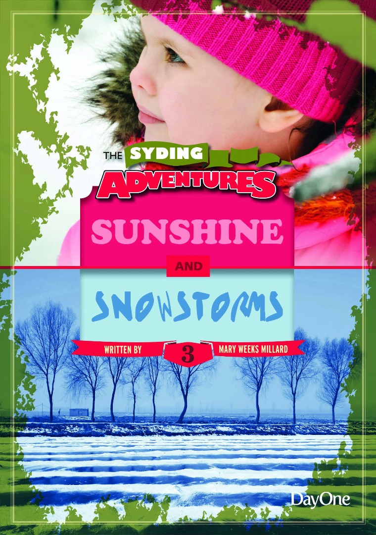 Sunshine And Snowstorms By Mary Weeks Millard (Paperback)