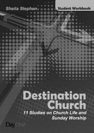 Destination Church Student Workbook By Sheila Stephen (Other)