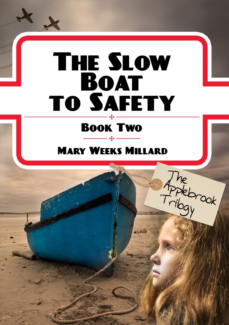 Slow Boat To Safety By Mary Weeks Millard (Paperback) 9781846254314