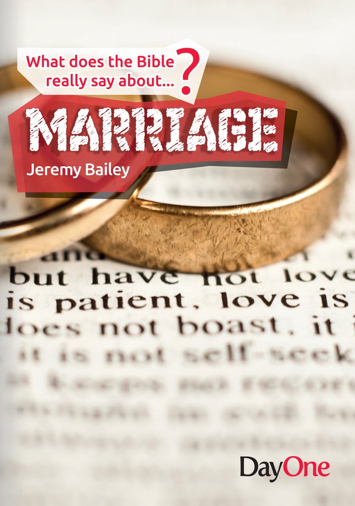What Does The Bible Really Say Aboutmarriage By Bailey Jeremy