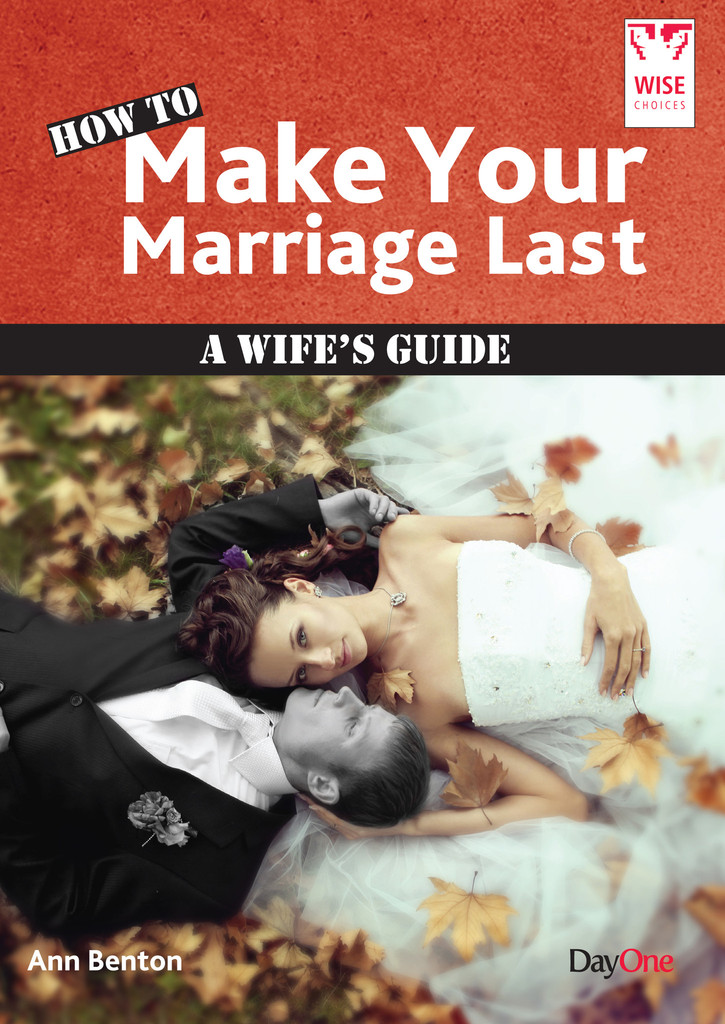 How To Make Your Marriage Last By Benton Ann (Paperback) 9781846254802