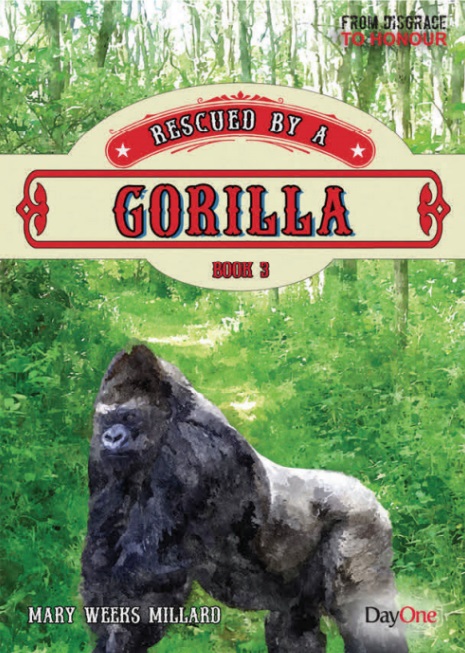 Rescued by a Gorilla -Book 3 By Mary Weeks Millard (Paperback)