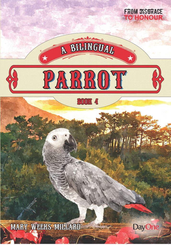 A Bilingual Parrot By Mary Weeks Millard (Paperback) 9781846255199