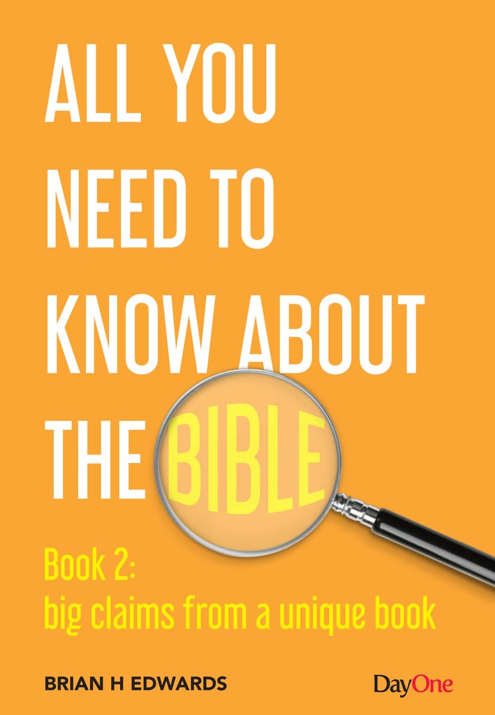 All you need to know about the Bible Book 2 By Brian Edwards