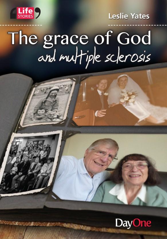 The Grace of God and MS By Leslie Yates (Paperback) 9781846255915