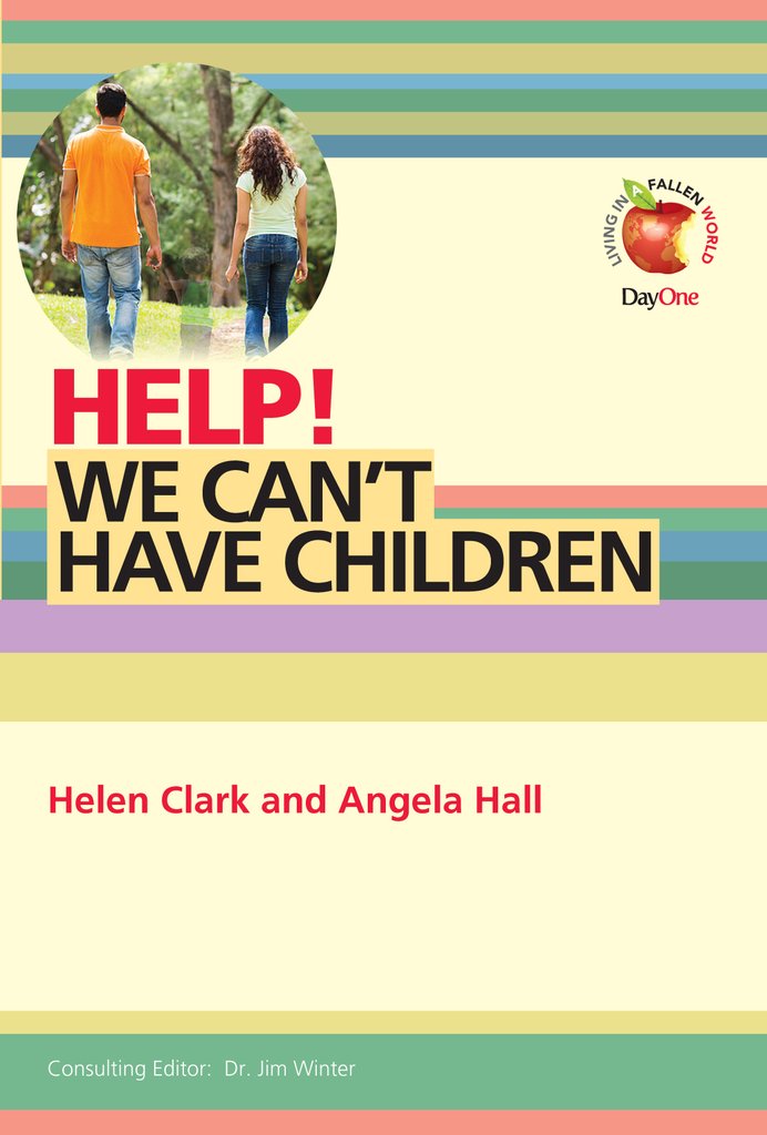 Help We can't have children By Helen Clark Angela Hall (Paperback)