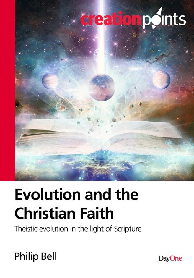 Evolution And The Christian Faith By Bell Philip (Paperback)