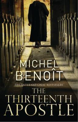 The Thirteenth Apostle By Benoit Michel (Paperback) 9781846881534