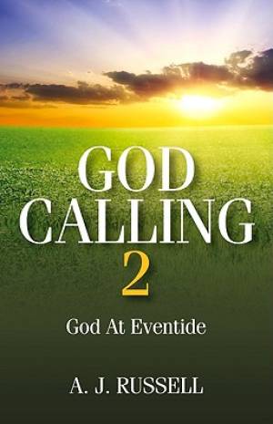 God Calling 2 By A J Russell (Hardback) 9781846942730