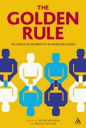 The Golden Rule By Jacob Neusner (Paperback) 9781847062963