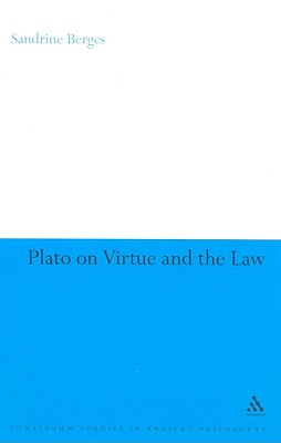 Plato on Virtue and the Law (Hardback) 9781847065926