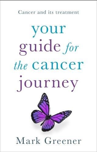 Your Guide For The Cancer Journey