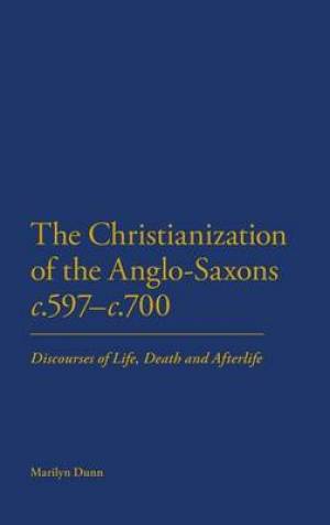 Christianization of the Anglo-Saxons C 597-c 700