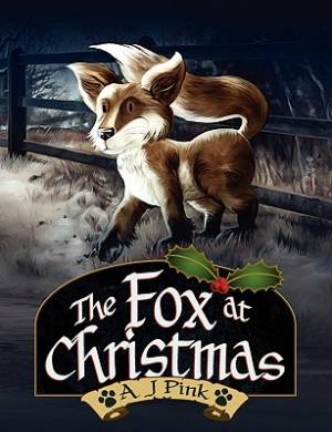 The Fox at Christmas By A J Pink (Paperback) 9781847485861