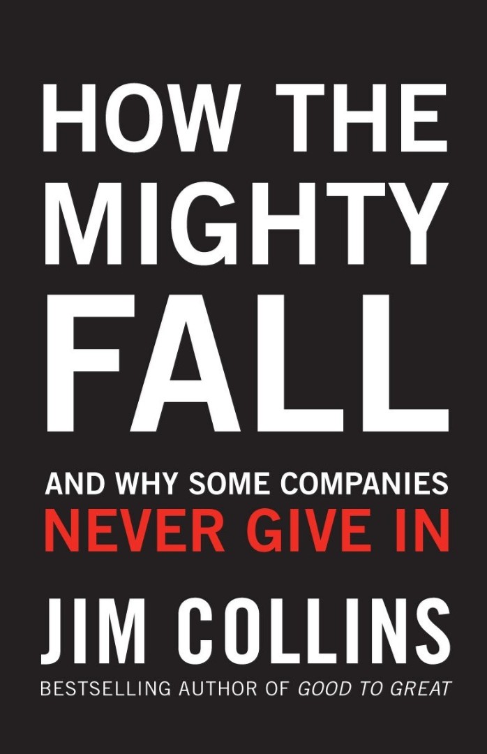 How the Mighty Fall By Jim Collins (Hardback) 9781847940421