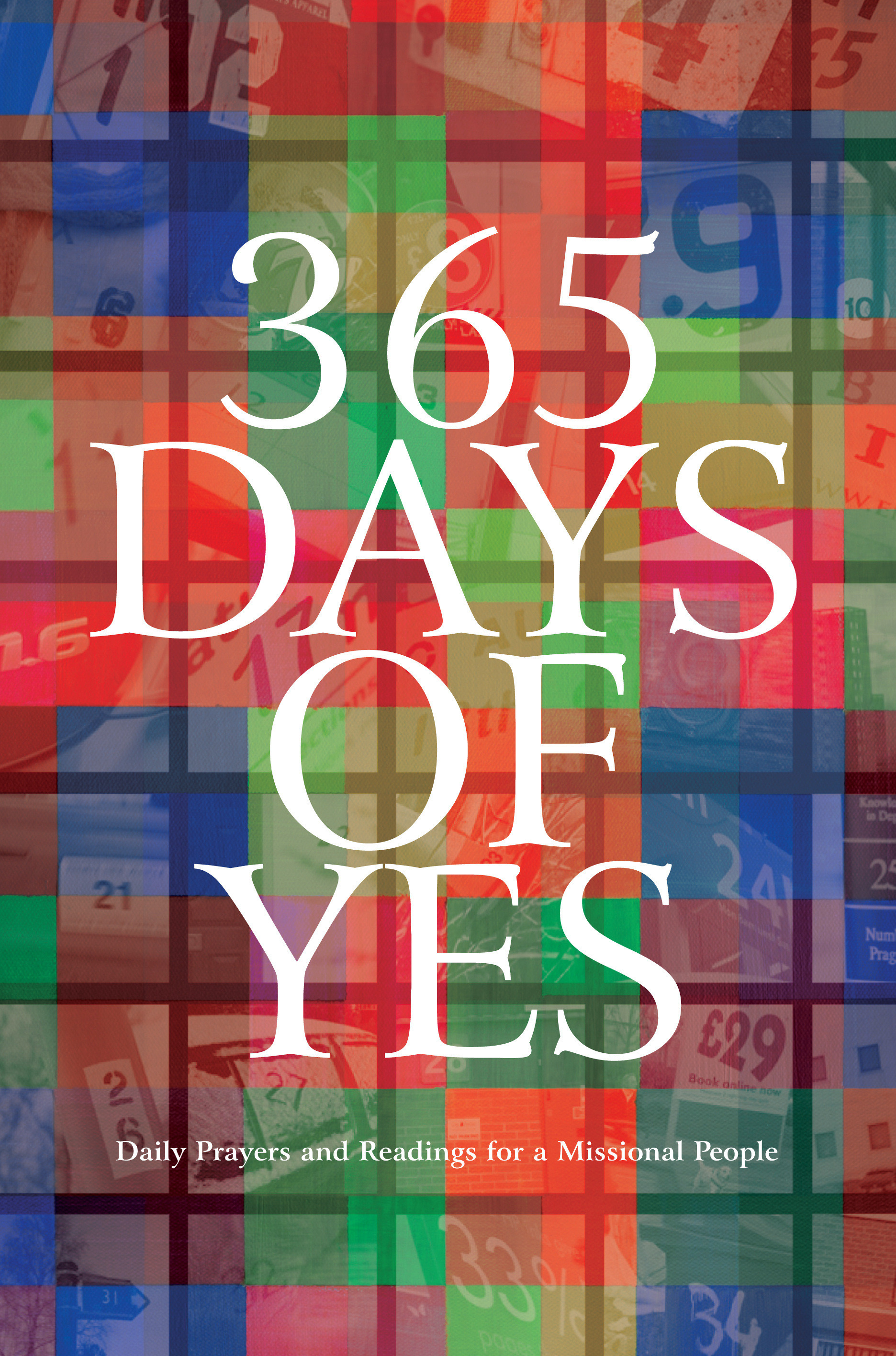 365 Days of Yes By Church Missionary Society (Hardback) 9781848250604