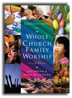 Creative Ideas For Whole Church Family Worship (Mixed Product)