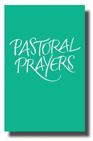 pastoral prayers alternative prayer eden hardback