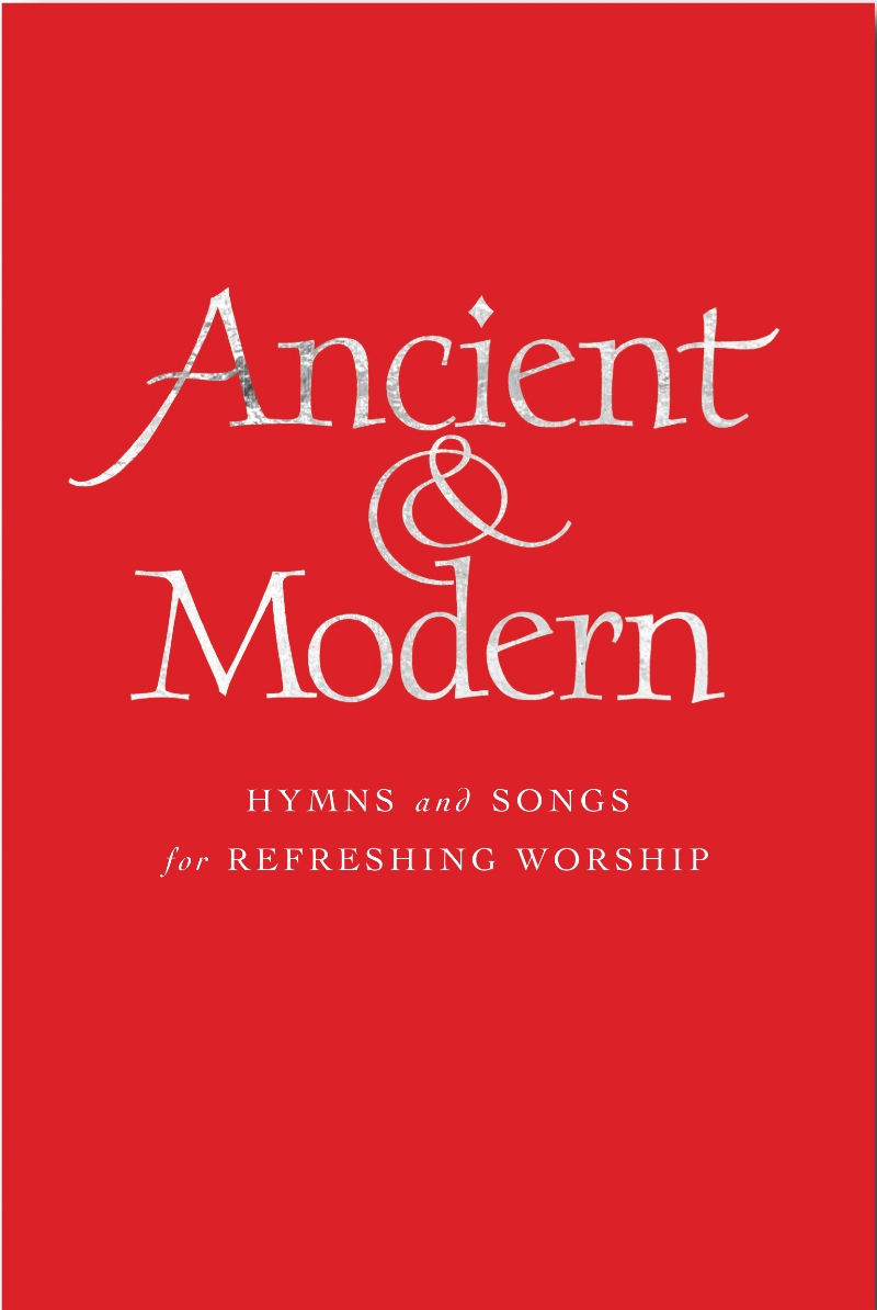 Ancient And Modern - Melody Only Edition (Hardback) 9781848252455