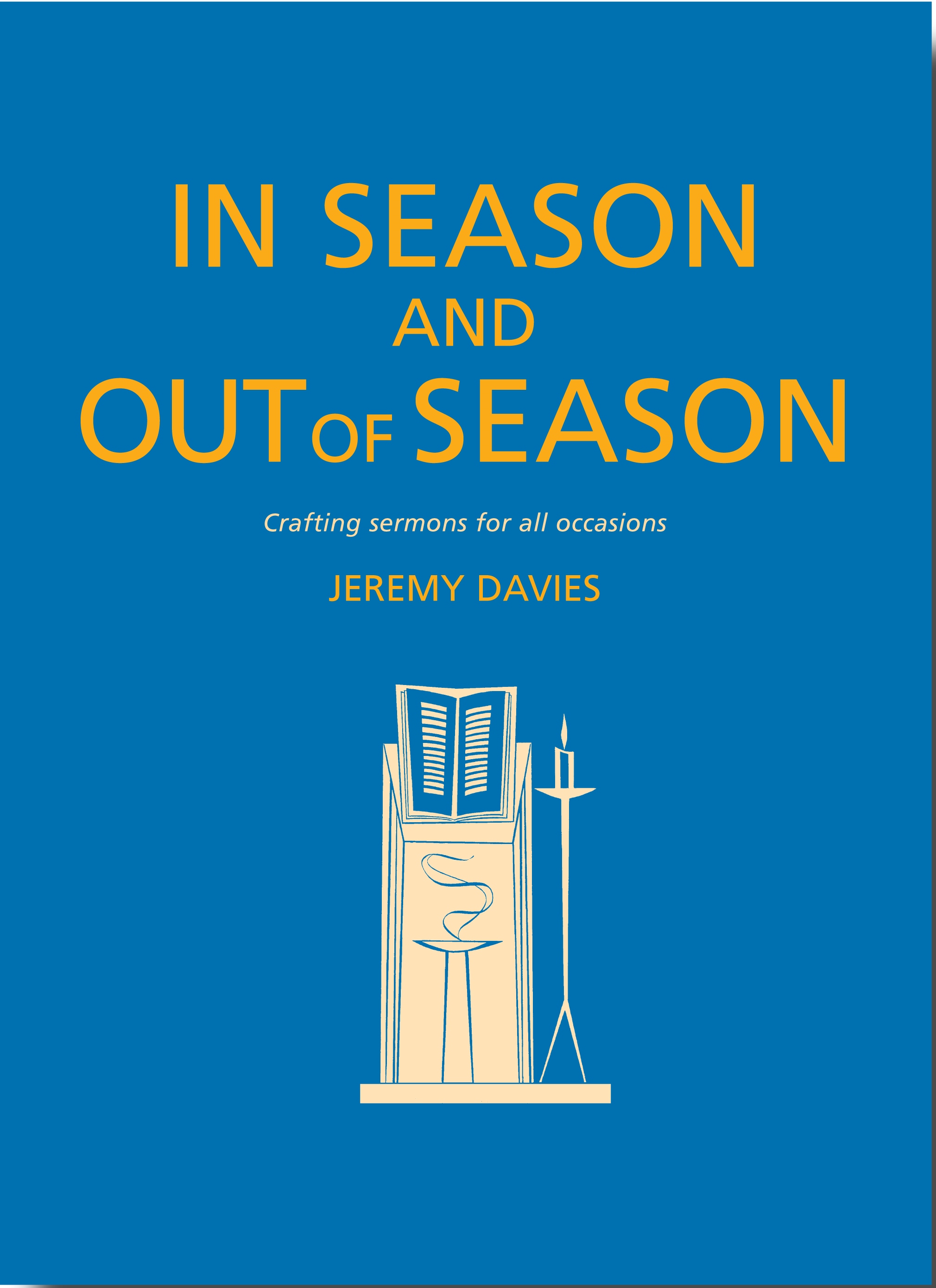 In Season and Out of Season By Jeremy Davies (Paperback) 9781848256026