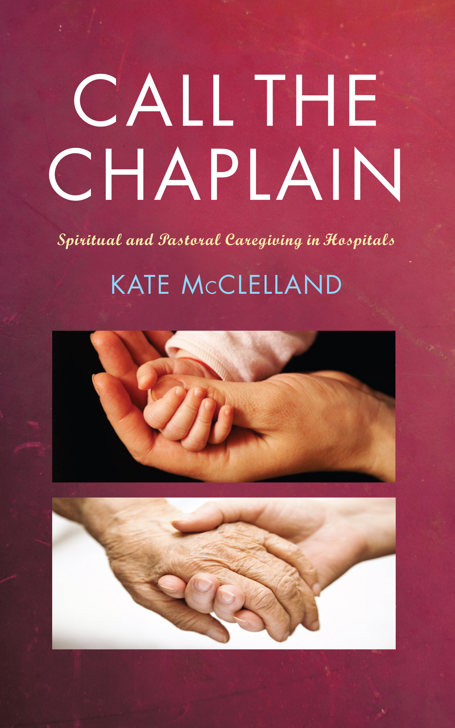 Call the Chaplain By Kate Mc Clelland (Paperback) 9781848256361