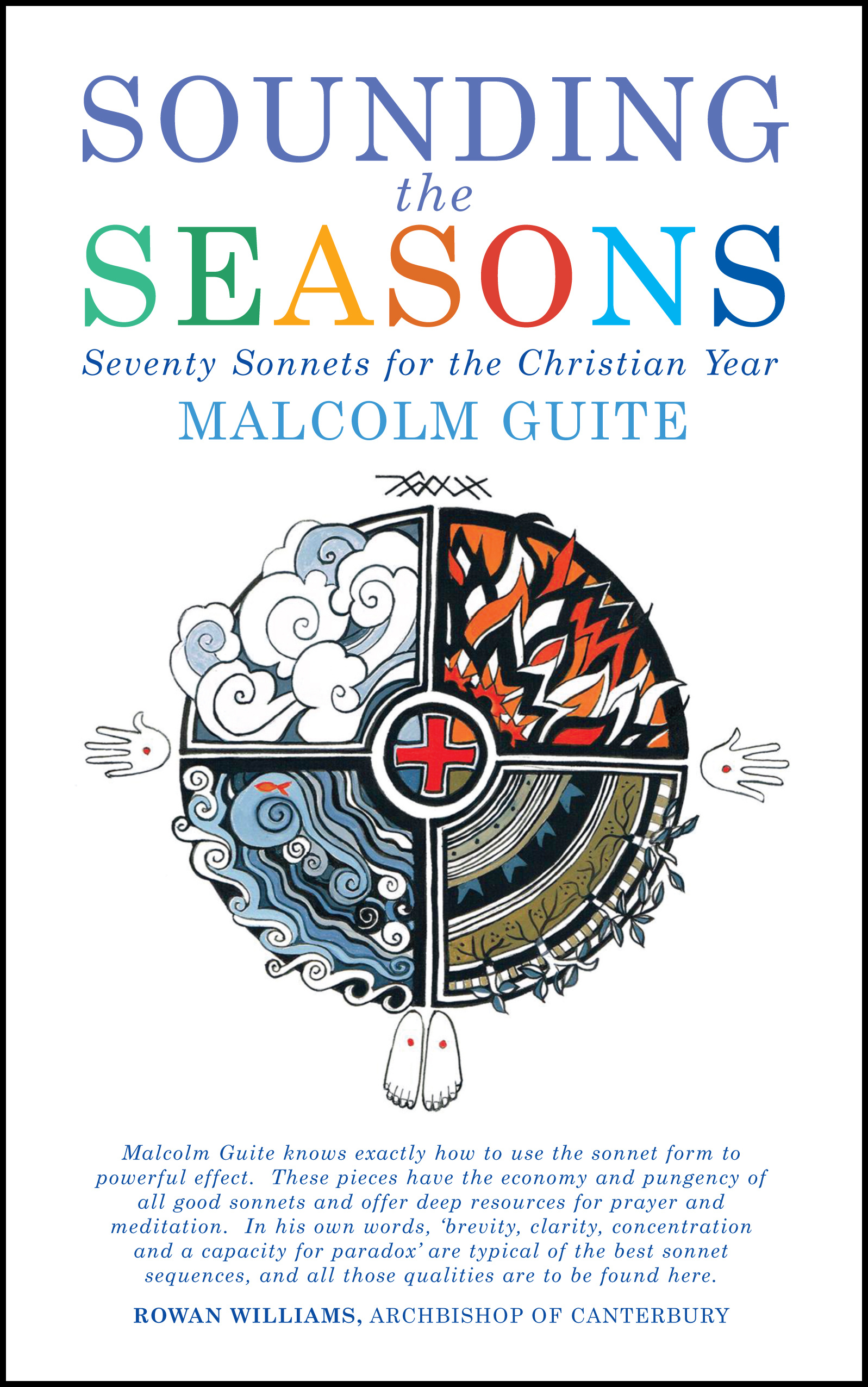 Sounding the Seasons By Malcolm Guite (Hardback) 9781848256903