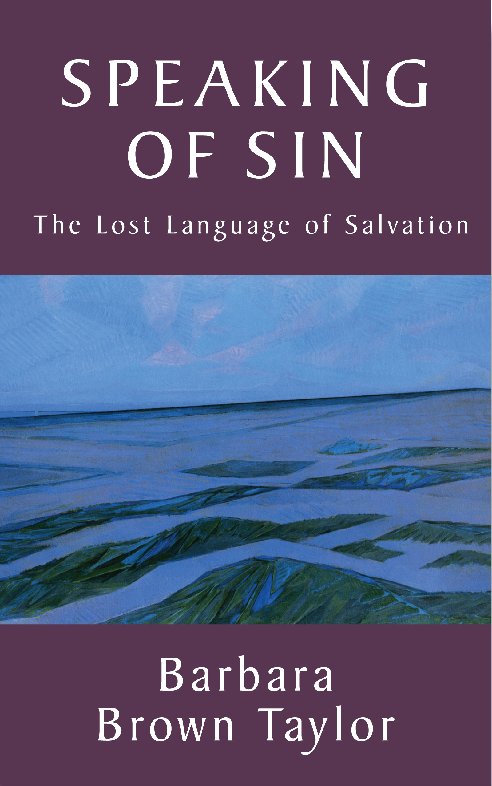 Speaking of Sin By Barbara Brown Taylor (Paperback) 9781848257979