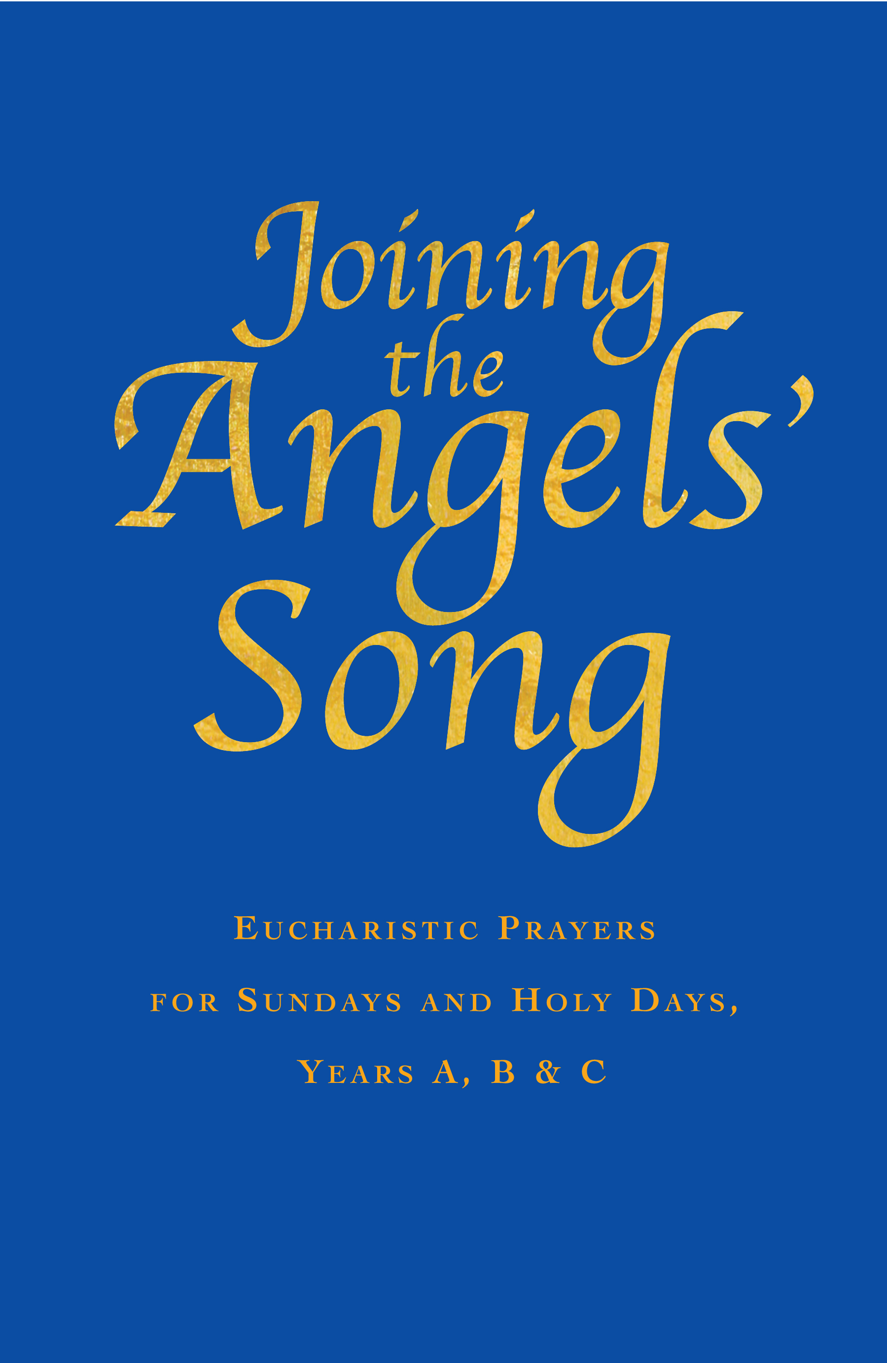 Joining the Angel's Song By Abigail Kocher Samuel Wells (Hardback)