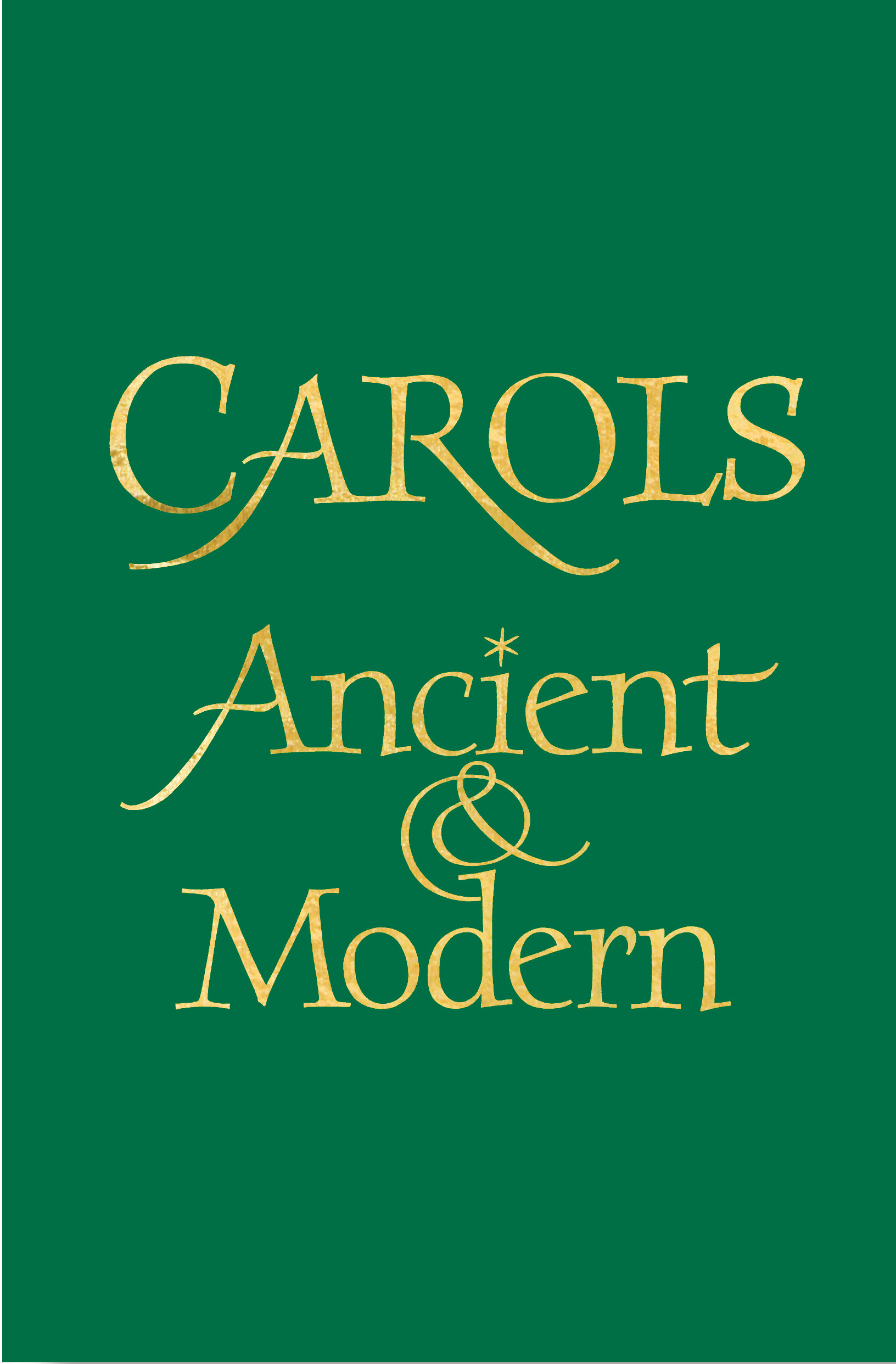 Carols Ancient and Modern Full Music Edition By Nouwen Henri