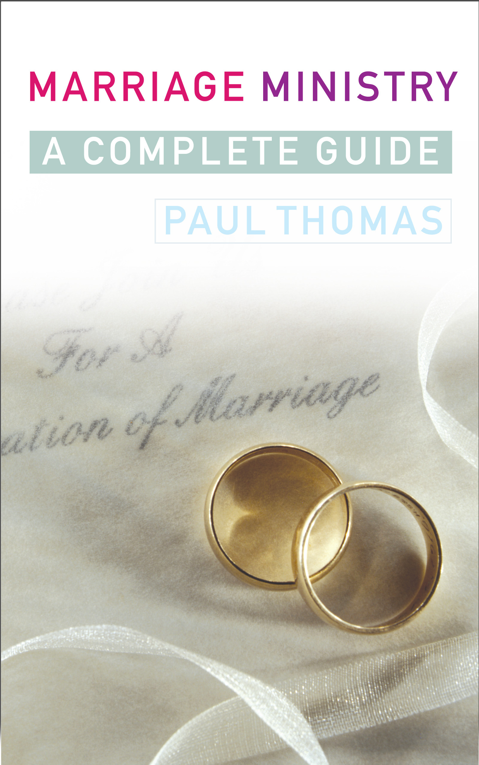 Marriage Ministry By Paul Thomas (Paperback) 9781848259294