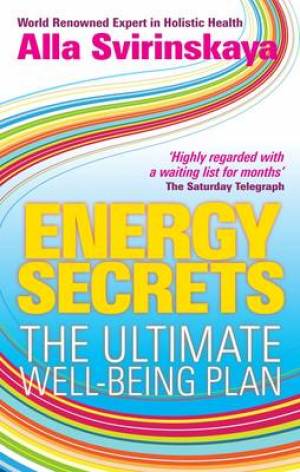 Energy Secrets By Alla Svirinskaya (Paperback) 9781848502062