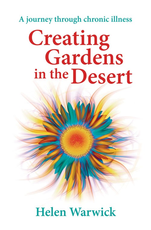 Creating Gardens in the Desert By Helen Warwick (Paperback)