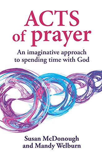 Acts of Prayer By Susan Mc Donough Mandy Welburn (Paperback)