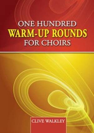 One Hundred Warm Up Rounds For Choirs By Kevin Mayhew (Paperback)