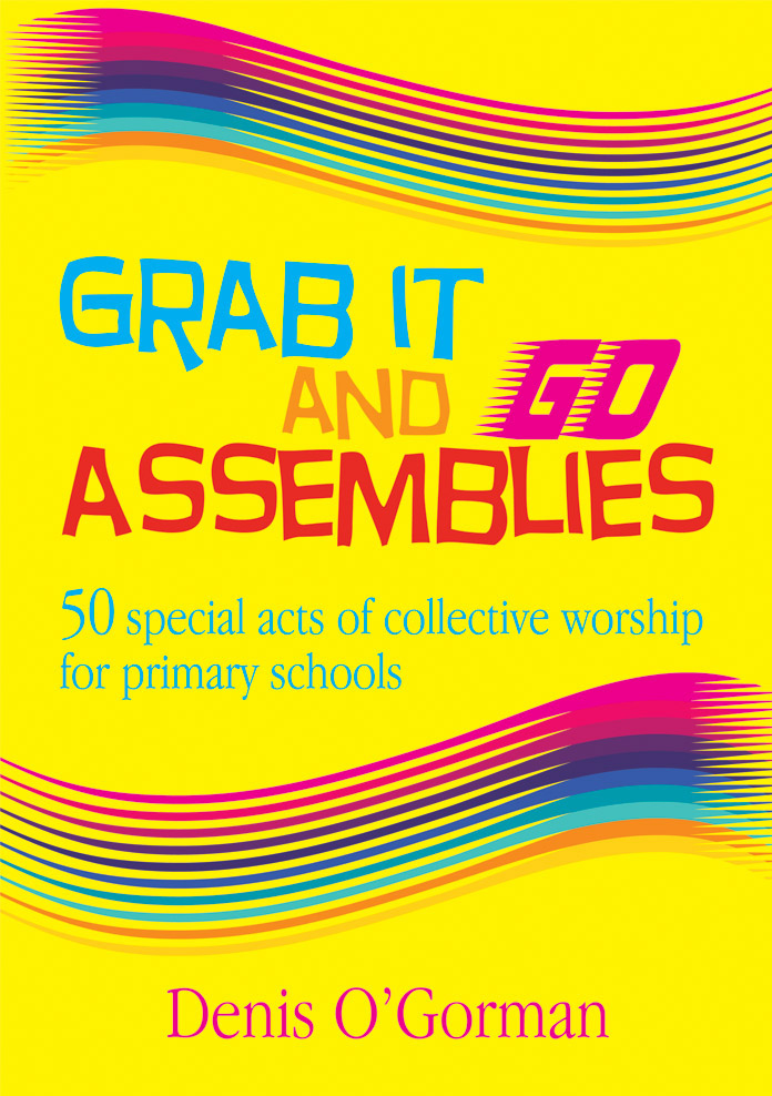 Grab It and Go Assemblies By Denis O'Gorman (Paperback) 9781848671058