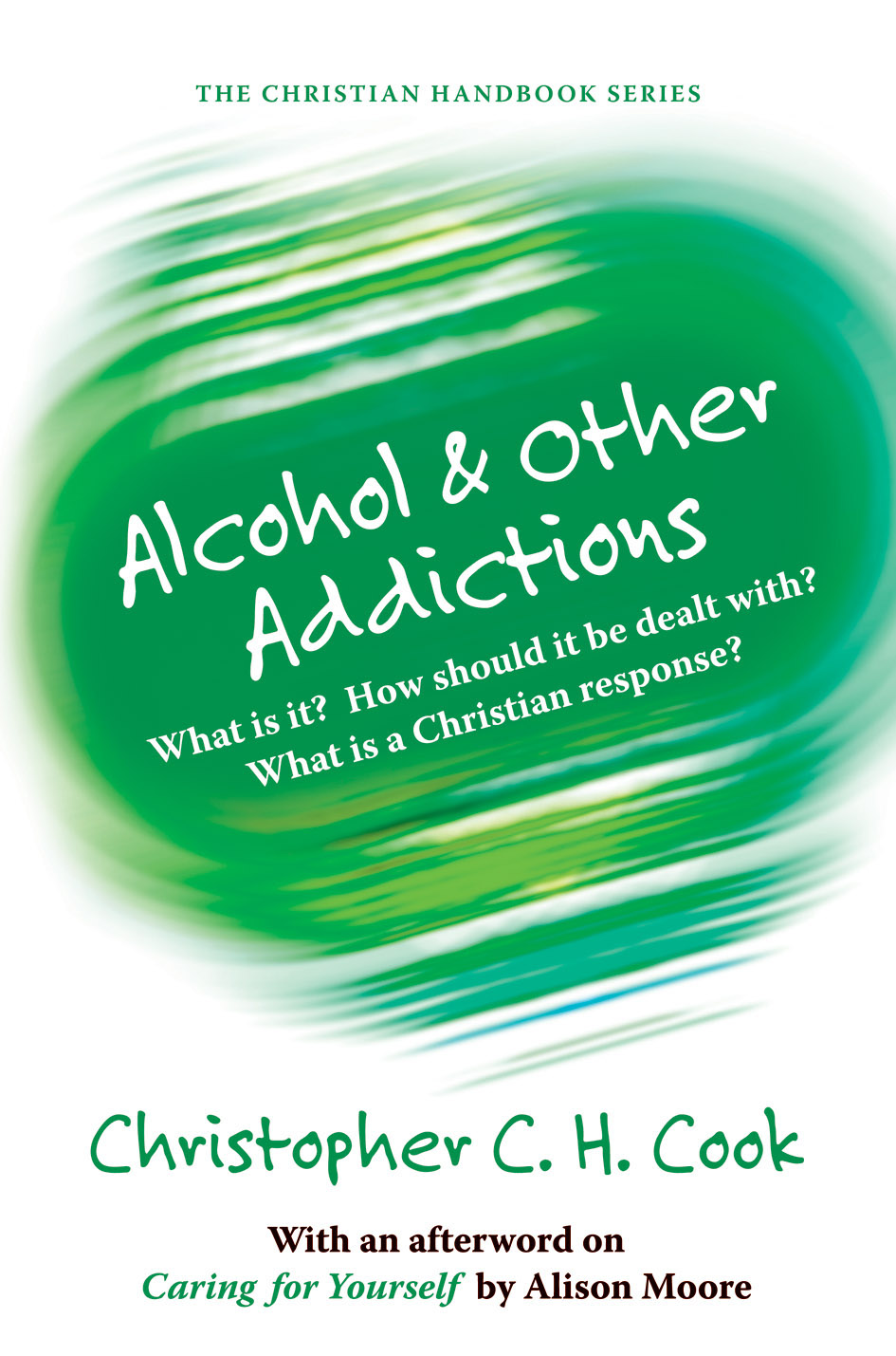 Alcohol & Other Addictions By Christopher C H Cook (Paperback)