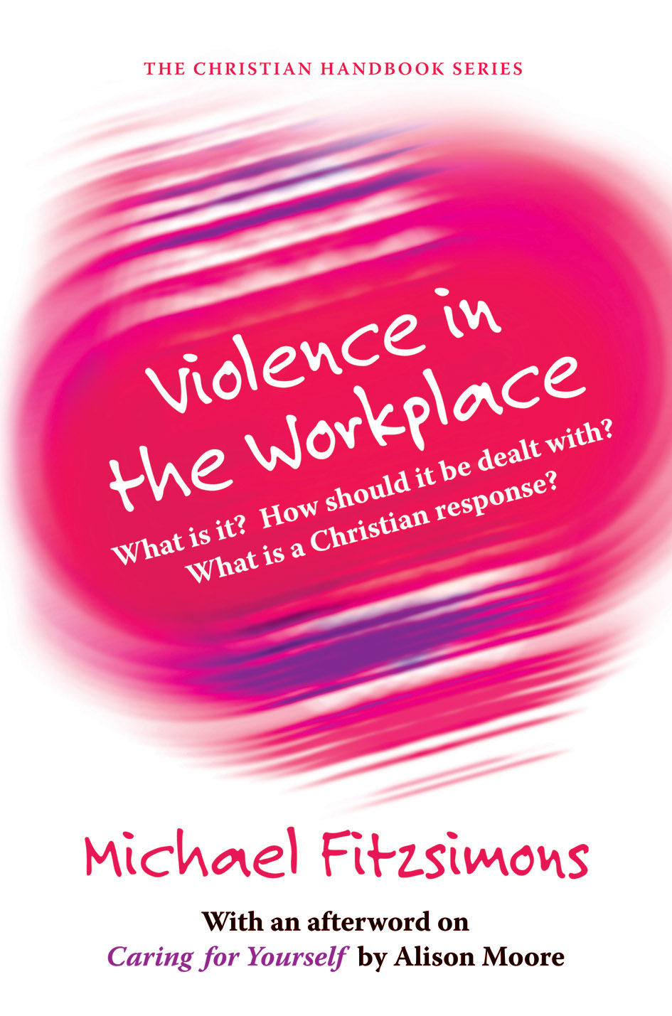 Violence In the Workplace By Michael Fitzsimons (Paperback)