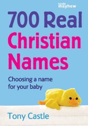 Real Christian Names By Tony Castle 9781848671881