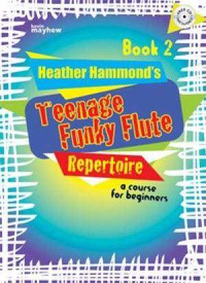 Teenage Funky Flute Repertoire - Book 2 Student By Kevin Mayhew