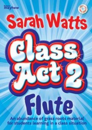 Class Act 2 - Flute - Student Copy By Kevin Mayhew (Paperback)