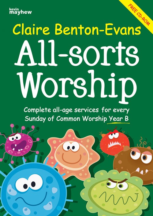 All-sorts Worship - Year B By Clare Benton-Evans (Paperback)