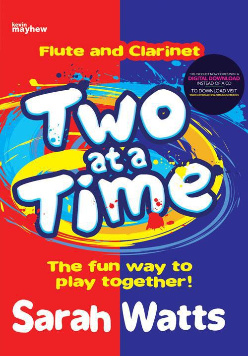 Two At A Time - Flute & Clarinet By Sarah Watts (Paperback)