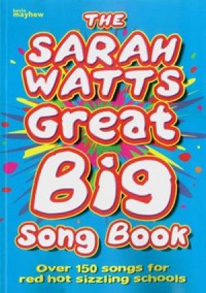 The Sarah Watts Great Big Song Book By Kevin Mayhew (Paperback)