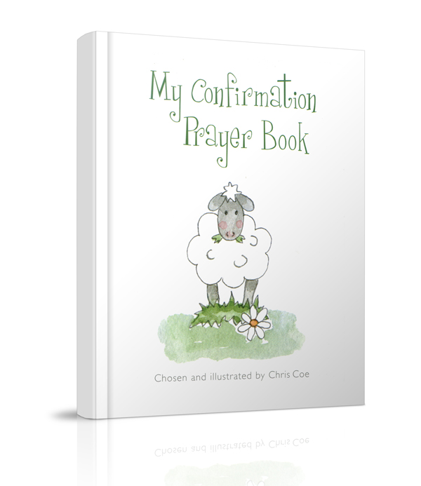 My Confirmation Prayer Book By Chris Coe (Hardback) 9781848674110