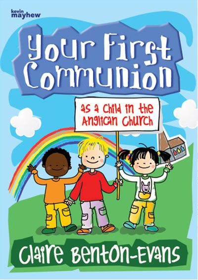 Your First Communion By Claire Benton-Evans (Paperback) 9781848674714