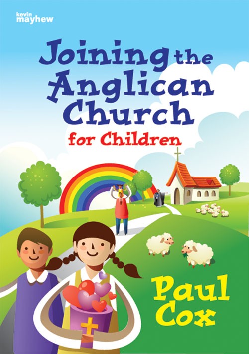 Joining the Anglican Church - For Children By Cox Paul (Paperback)