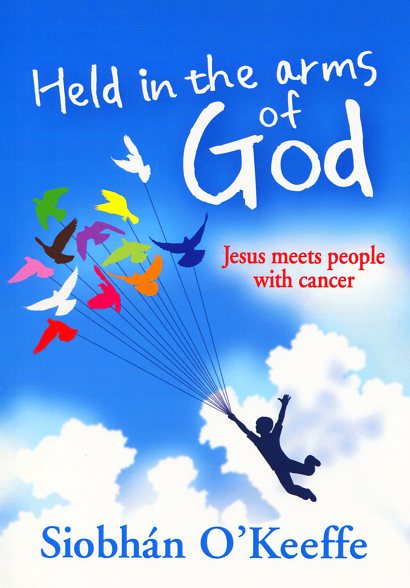 Held in the Arms of God By Siobhan O'Keeffe (Paperback) 9781848675407