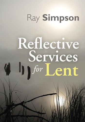 Reflective Services for Lent By Ray Simpson (Paperback) 9781848675469